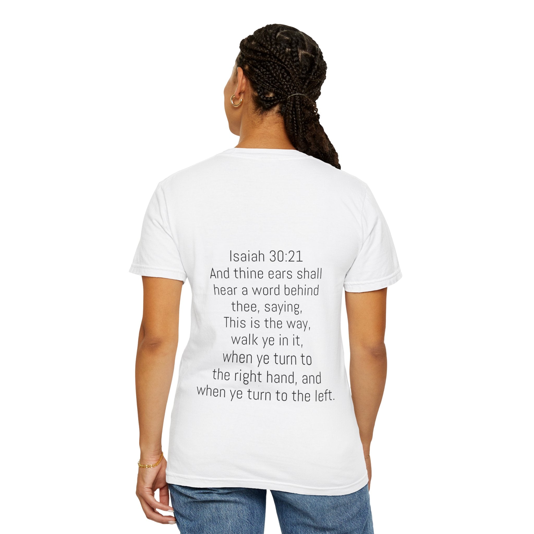 “WALK YE IN IT” Unisex T-shirt