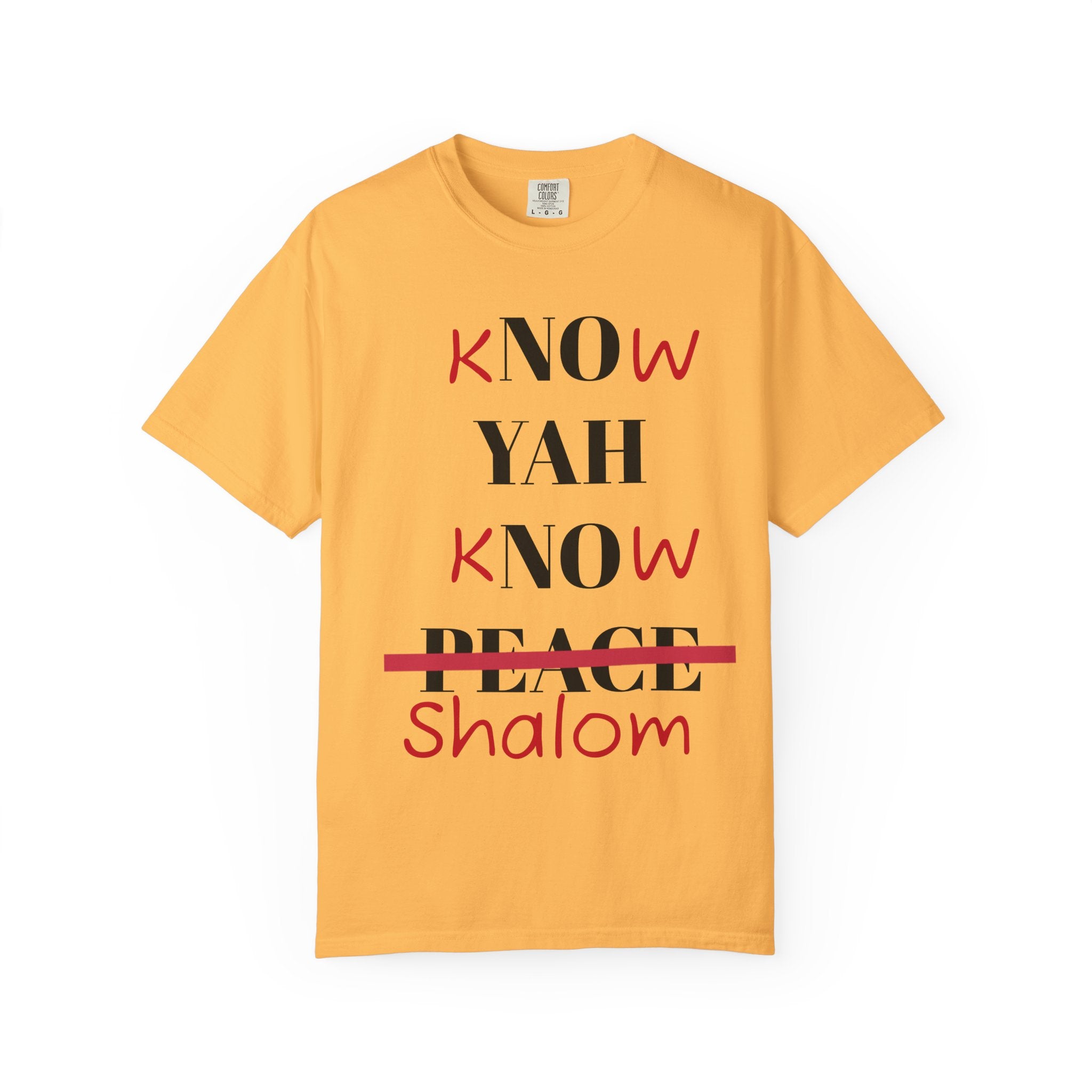 “Know Yah” Unisex Garment-Dyed T-shirt