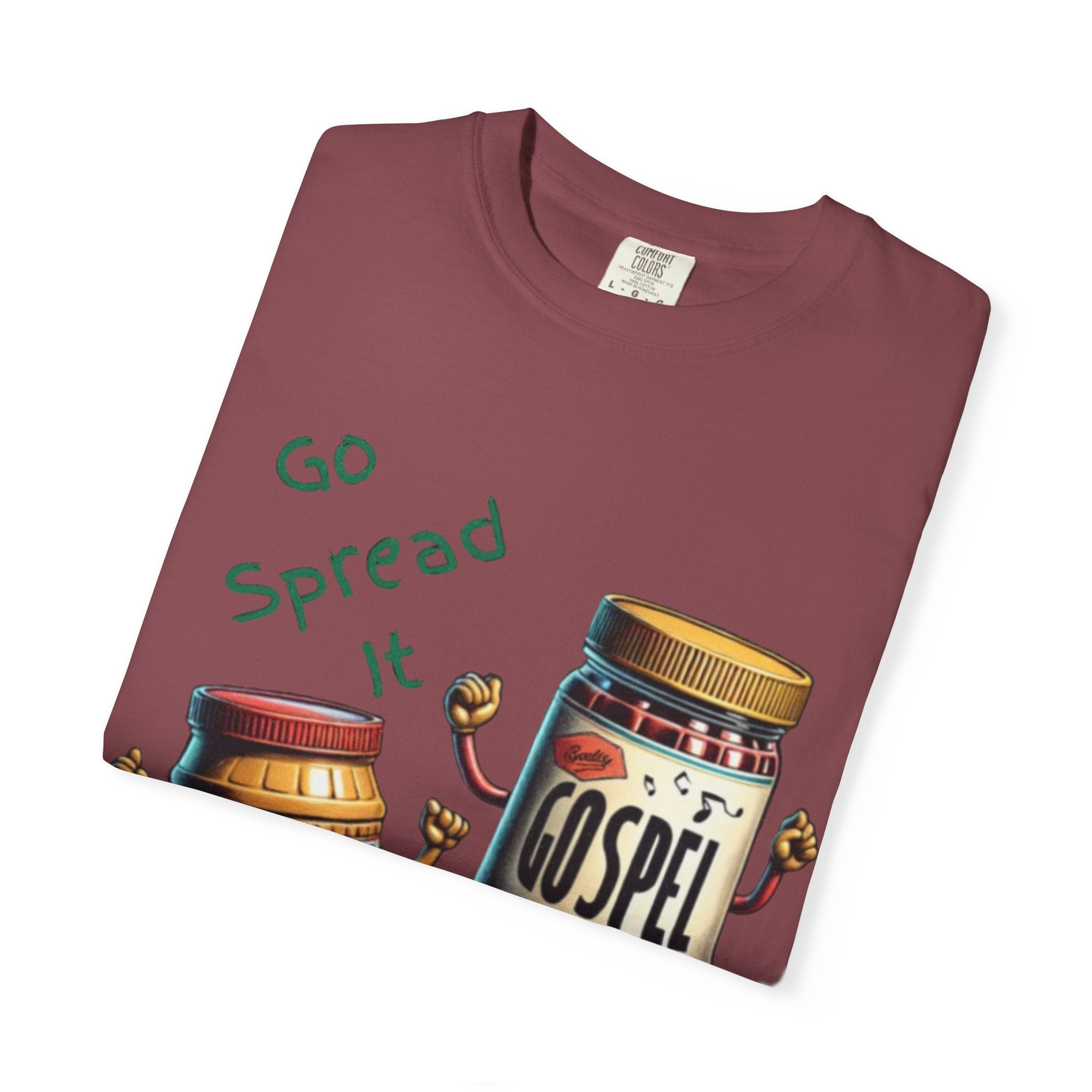 “Spread the gospel” Unisex Garment-Dyed T-shirt