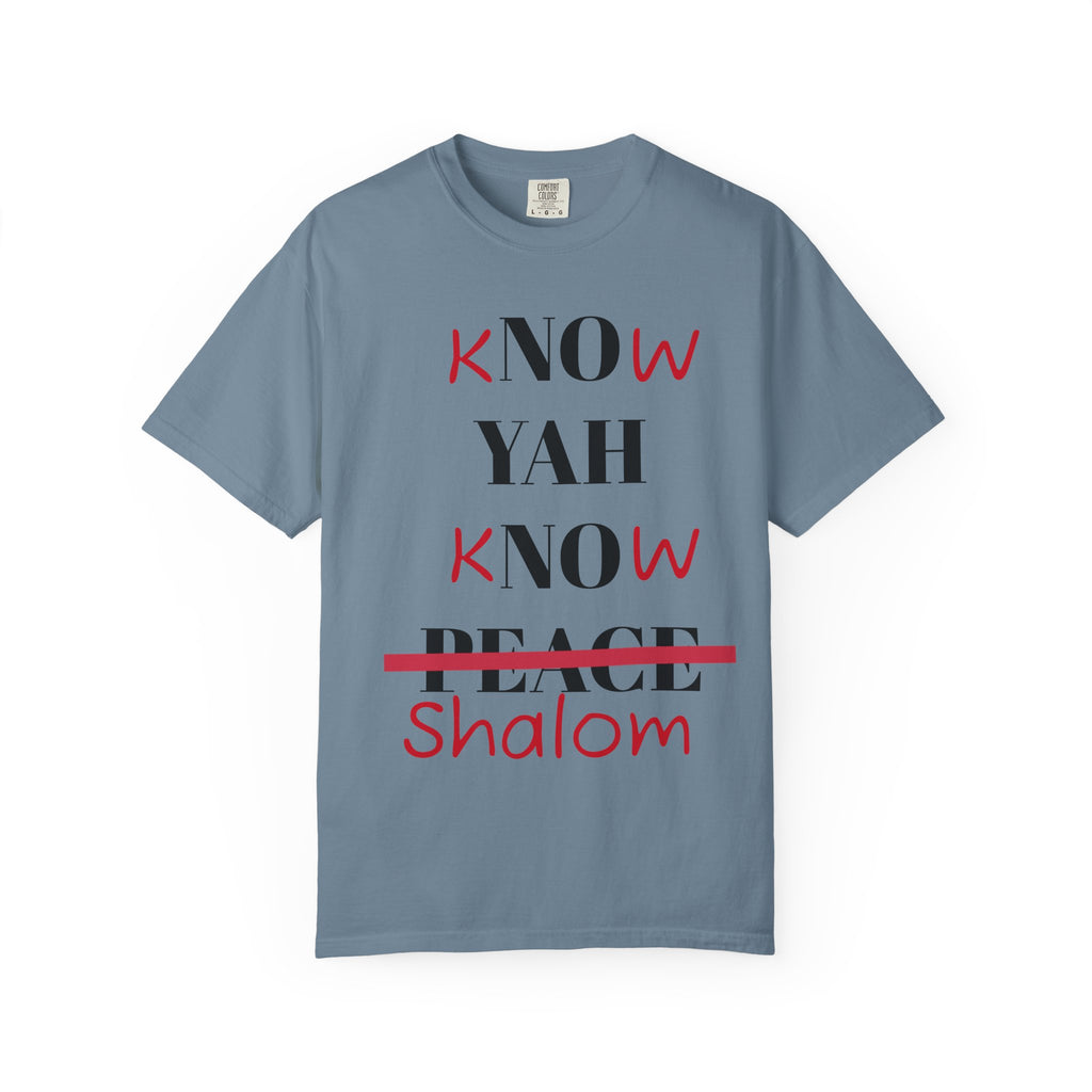 “Know Yah” Unisex Garment-Dyed T-shirt