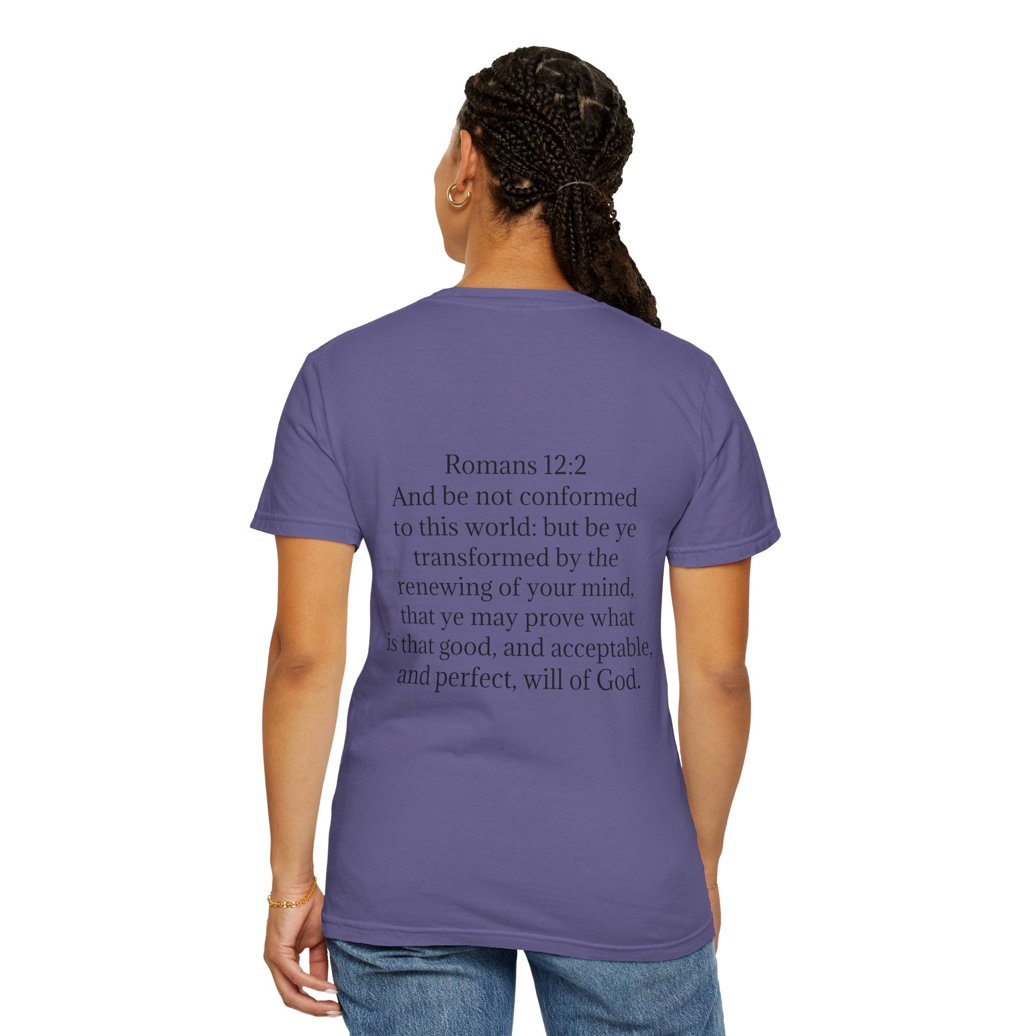 Women’s “Be not of the world” Unisex Garment-Dyed T-shirt