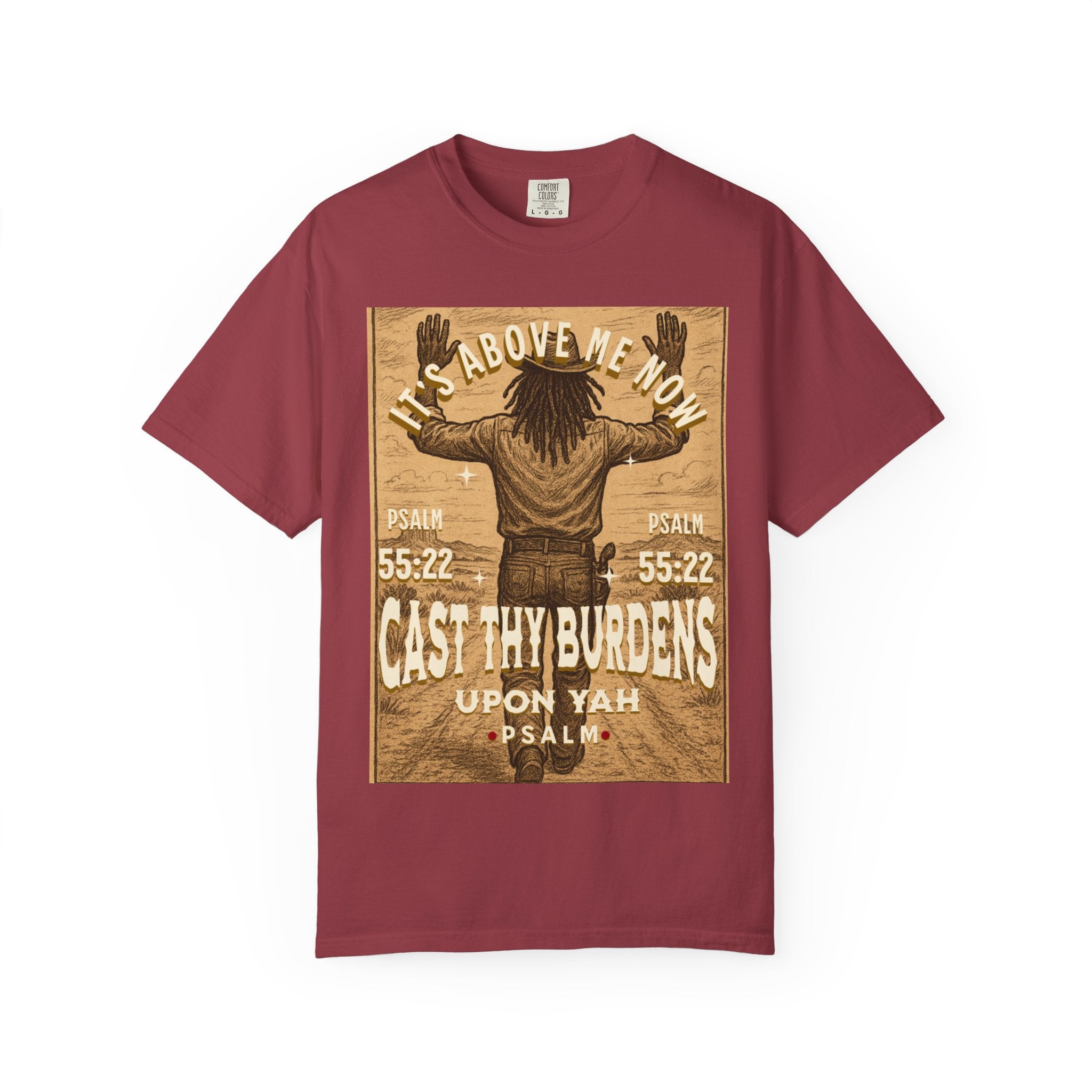 “Cast thy burdens” Unisex Garment-Dyed T-shirt