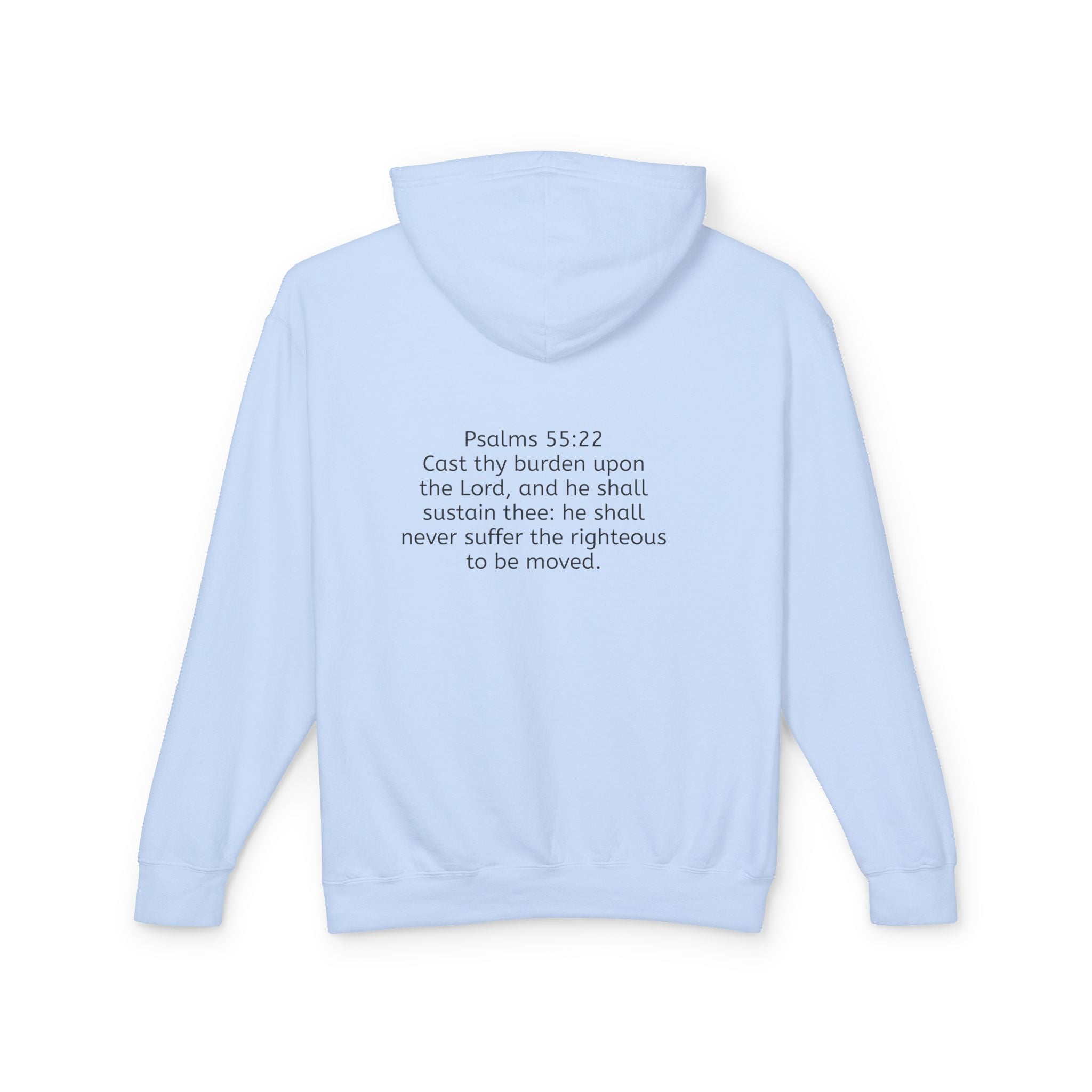 “Cast thy burdens” Lightweight Hooded Sweatshirt