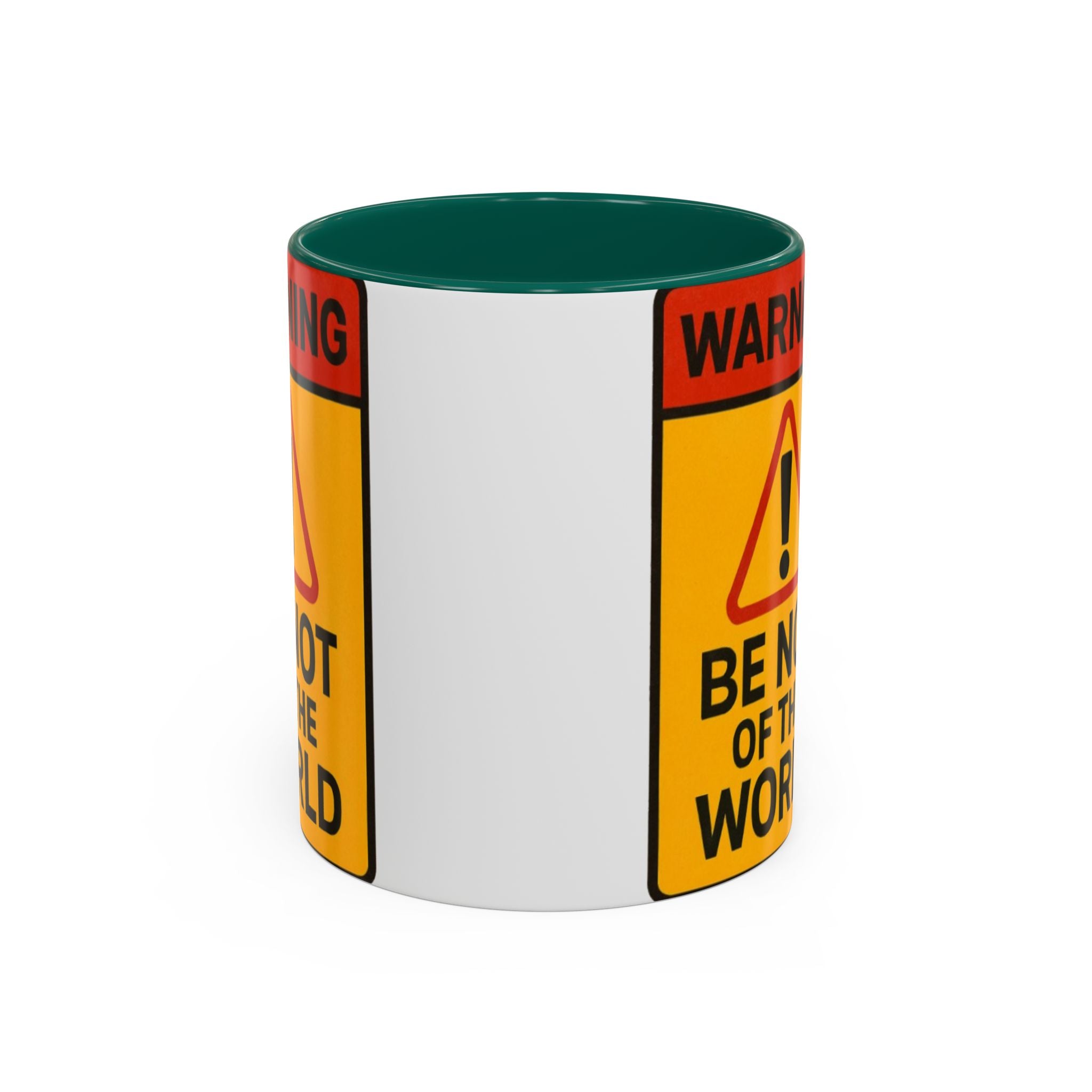 “Be not of the world” Colorful Mugs (11oz, 15oz)