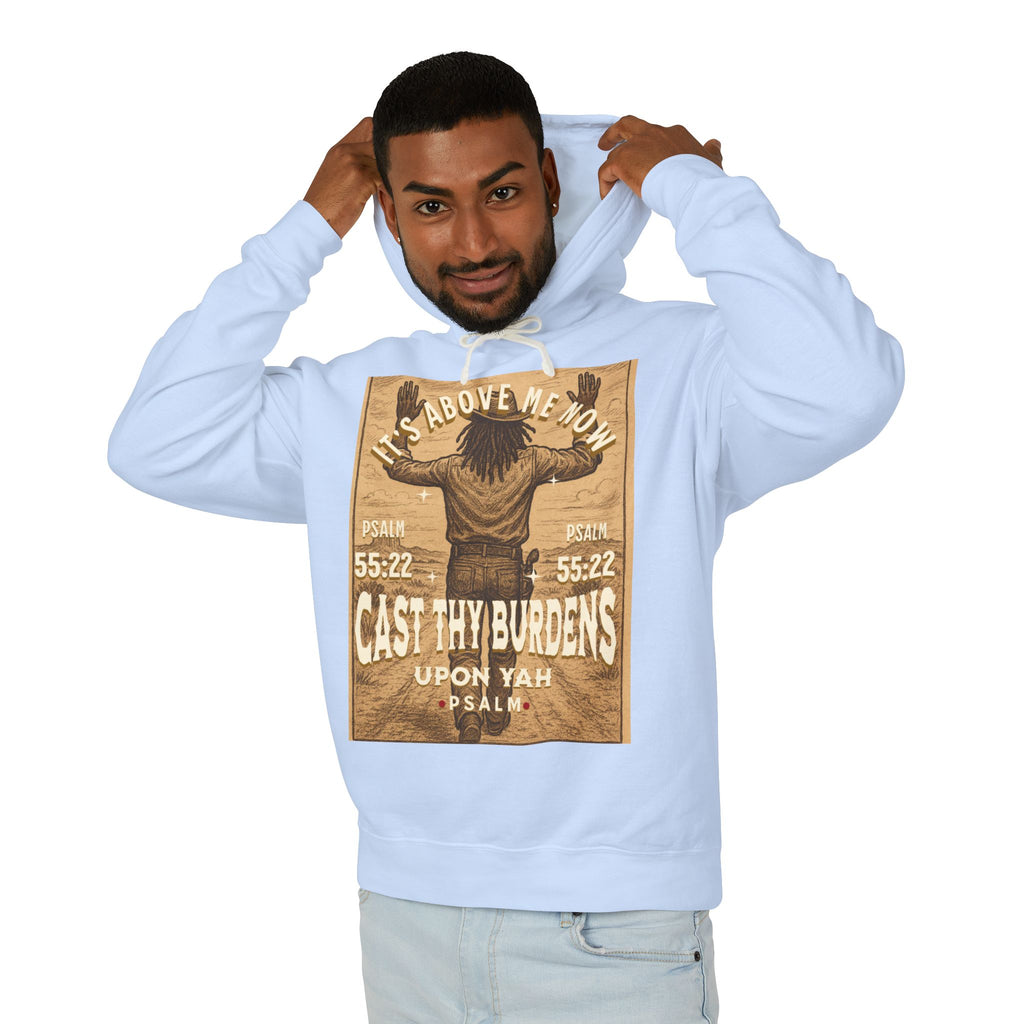 “Cast thy burdens” Lightweight Hooded Sweatshirt