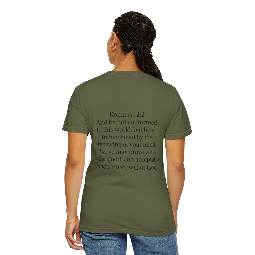 Women’s “Be not of the world” Unisex Garment-Dyed T-shirt