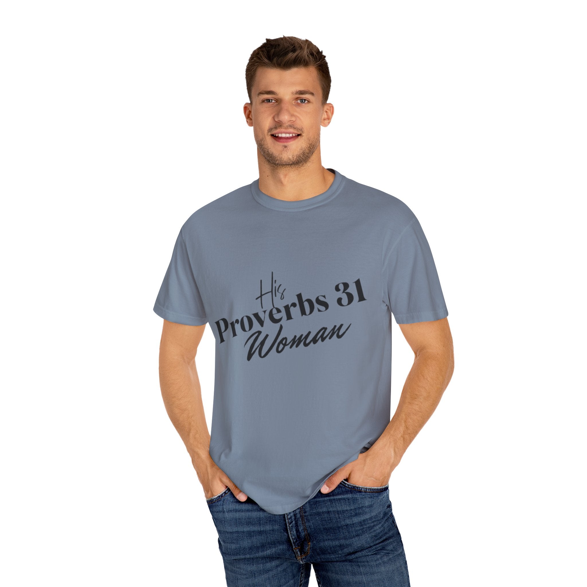 His Proverbs 31 T-shirt