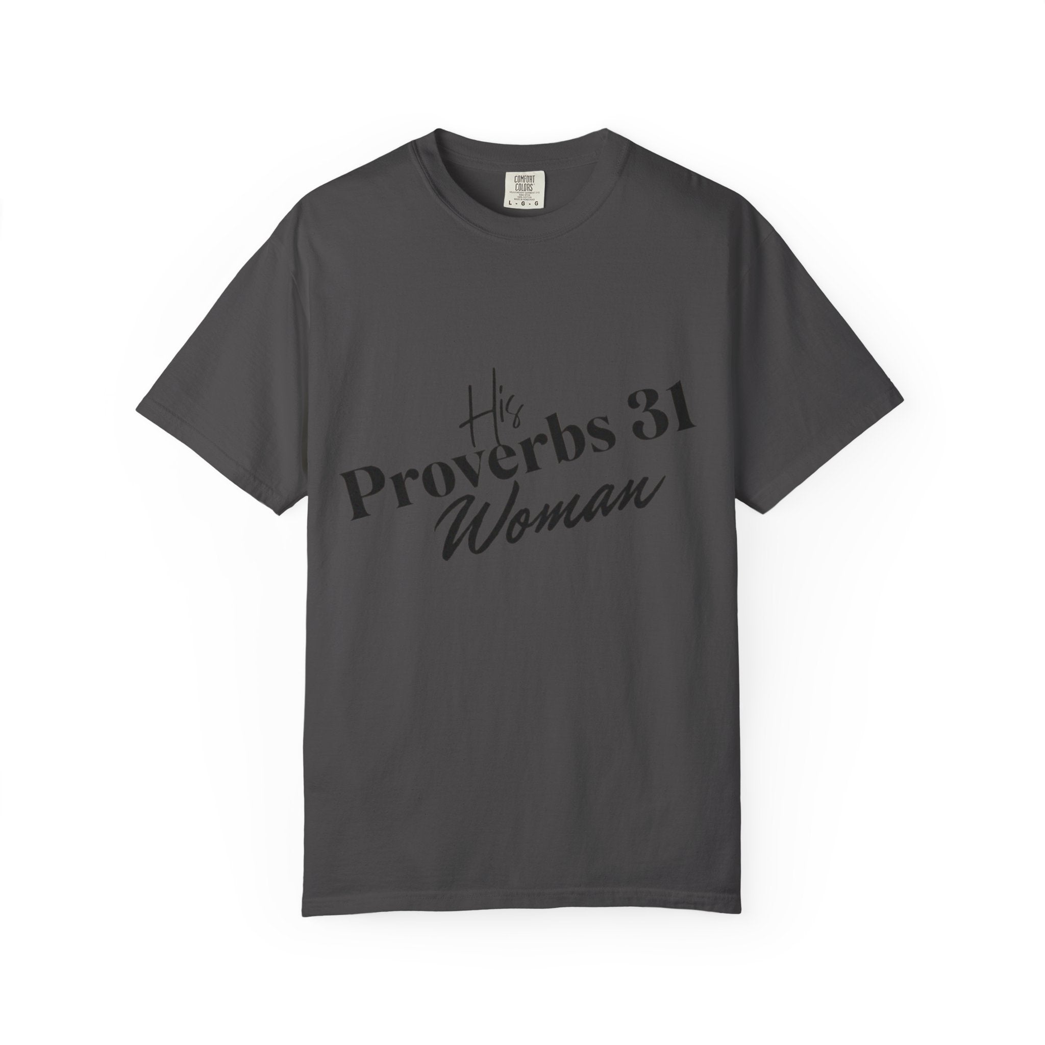 His Proverbs 31 T-shirt