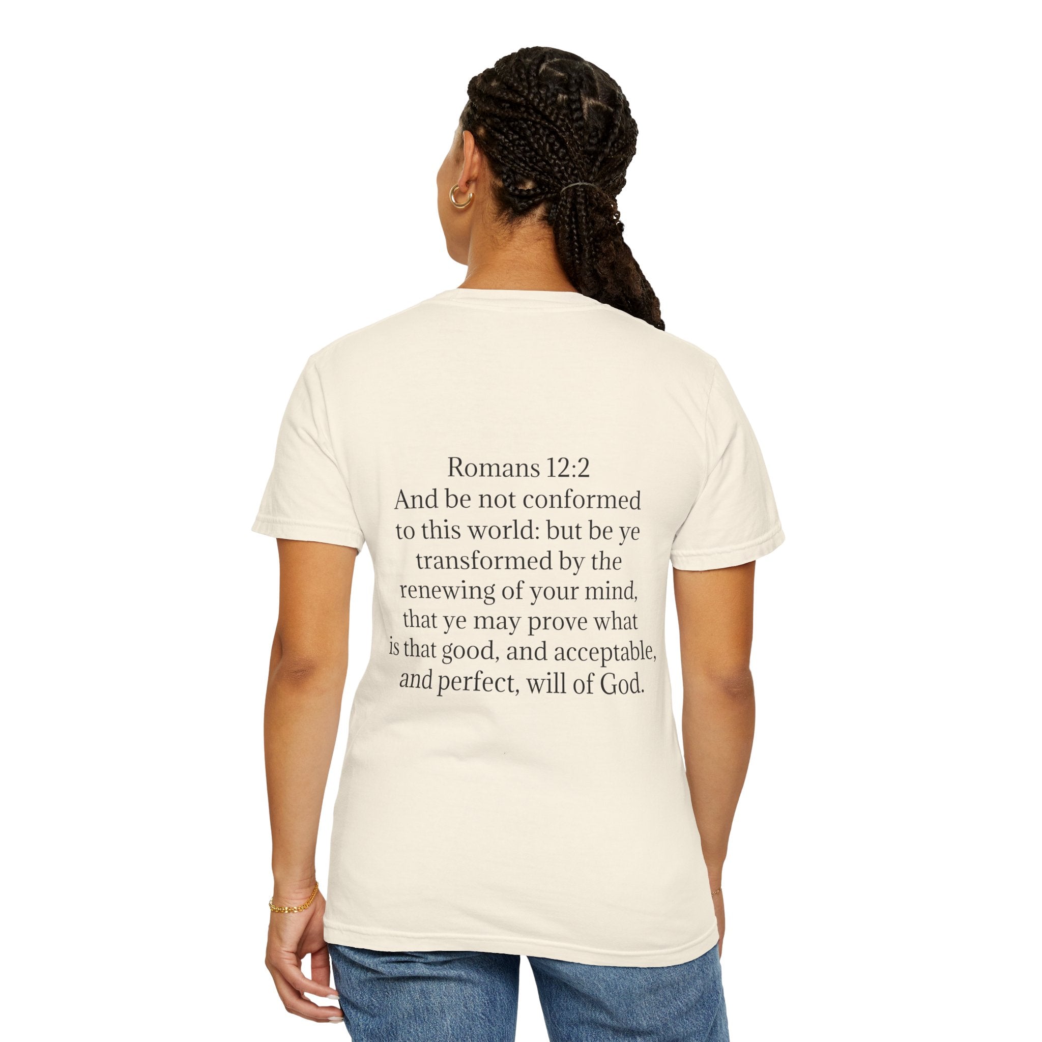 Women’s “Be not of the world” Unisex Garment-Dyed T-shirt