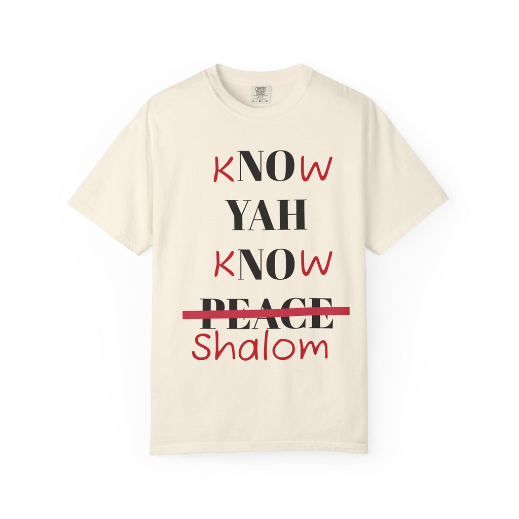 “Know Yah” Unisex Garment-Dyed T-shirt
