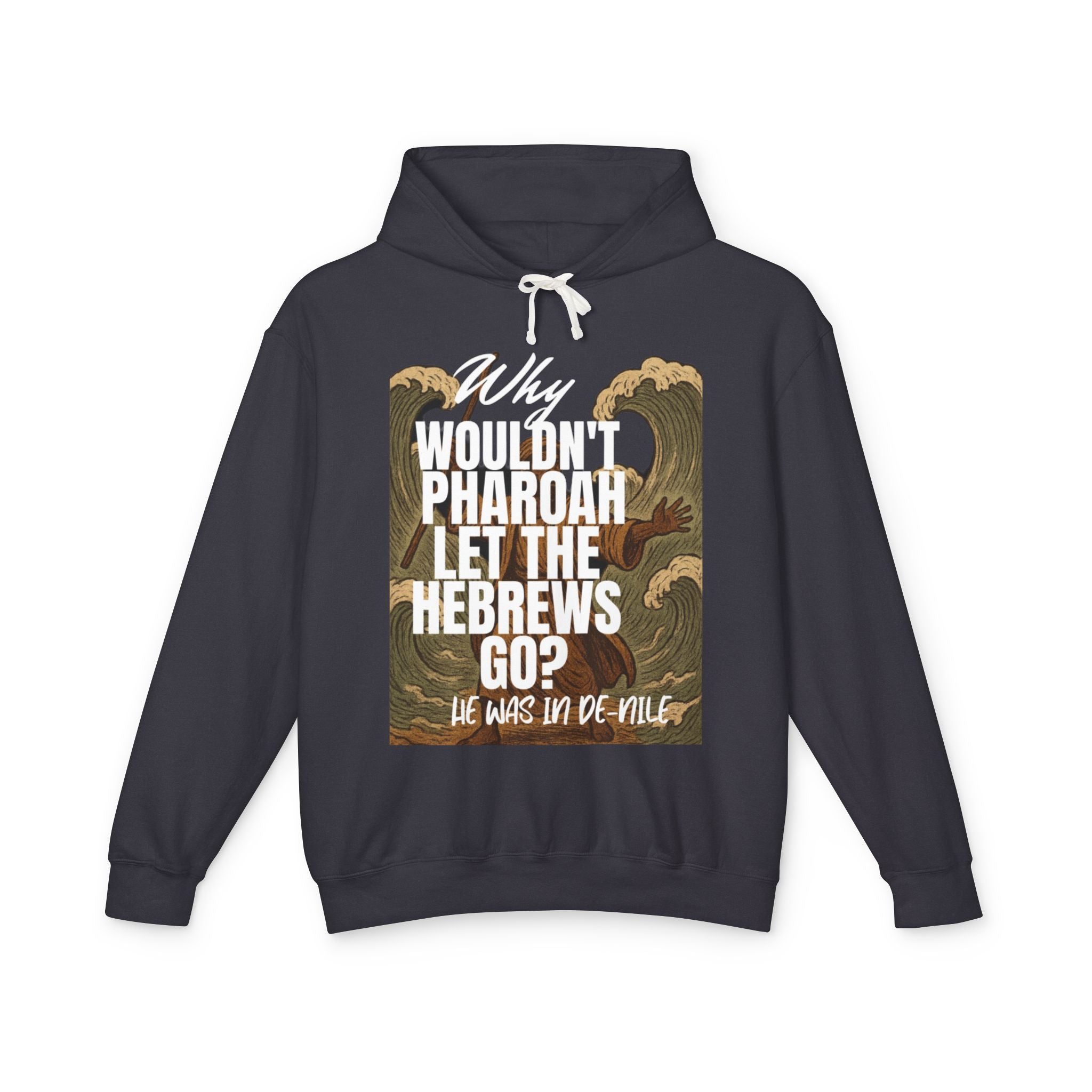 “Pharaoh DAD JOKE” Unisex Lightweight Hooded Sweatshirt