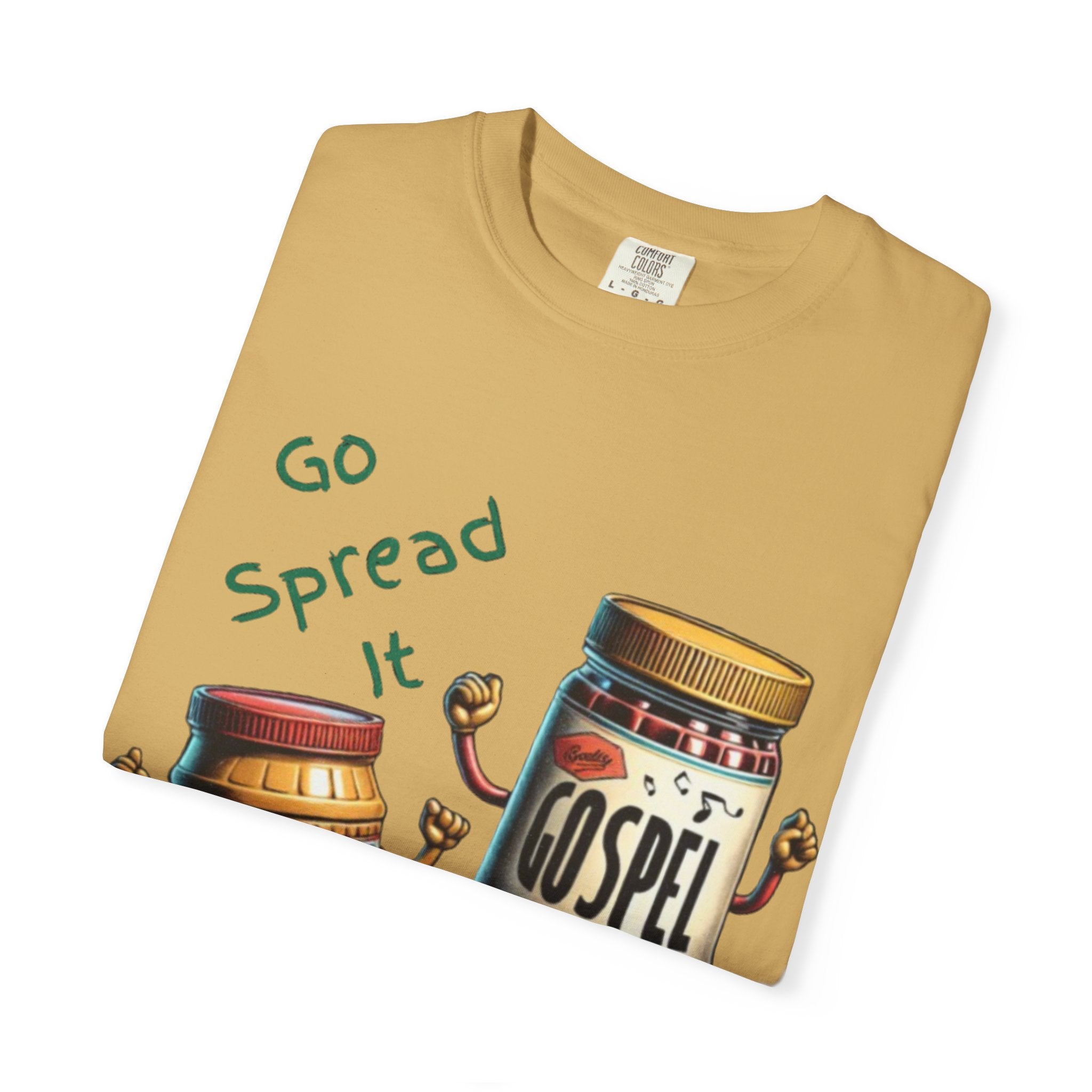 “Spread the gospel” Unisex Garment-Dyed T-shirt