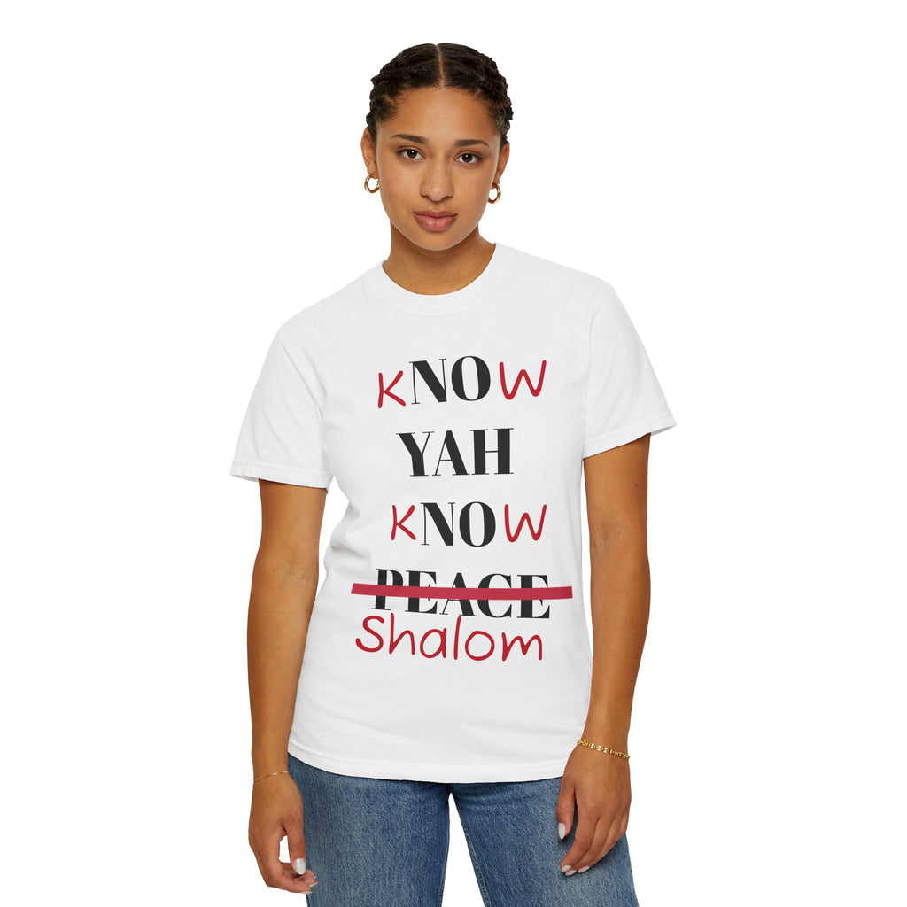 “Know Yah” Unisex Garment-Dyed T-shirt