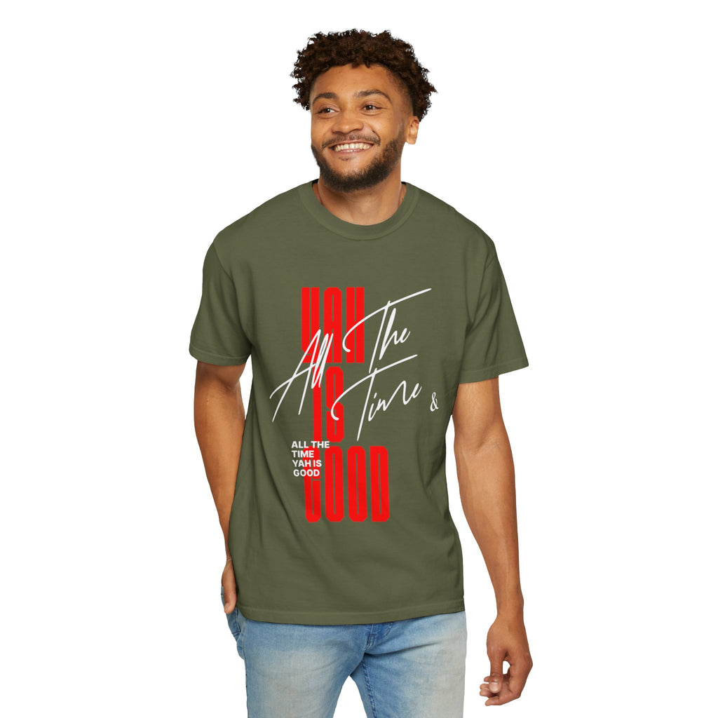 Unisex Yah is good T-shirt